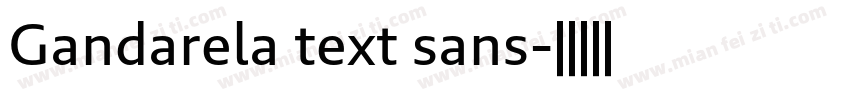 Gandarela text sans字体转换